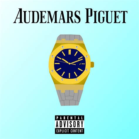 was sagt die audemars piguet lyrics